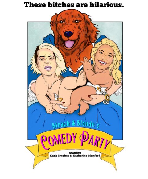 Bleach and Blonde Comedy Party